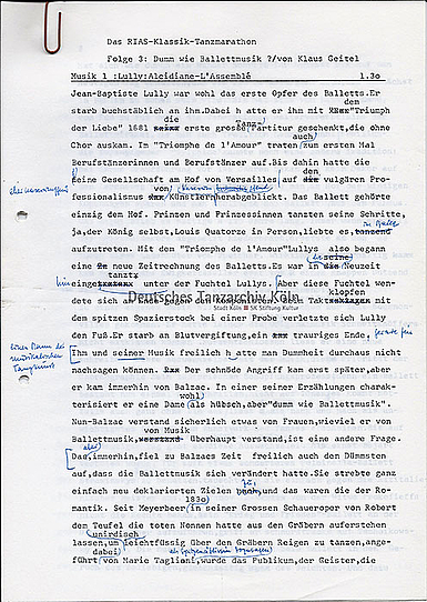 Handschriftlich korrigiertes Typoskript einer Radiosendung von Klaus Geitel: RIAS-Klassik-Tanzmarathon, Folge 3: „Dumm wie Ballettmusik?“, beginnend mit Jean-Baptiste Lully.